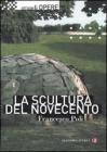 La scultura del Novecento