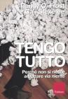 Tengo tutto. Storie di chi non riesce a buttare via niente