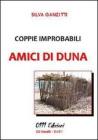 Coppie improbabili. Amici di duna