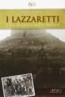 I Lazzaretti. Una dinastia nella bufera I Lazzaretti. Una dinastia nella bufera