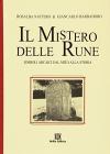 Il mistero delle Rune. Con sacchetto Rune