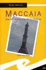 Maccaia. Una settimana con Bacci Pagano