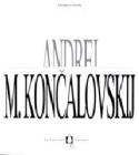 Andrej M. Koncalovskij