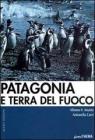 Patagonia e Terra del Fuoco