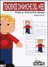 Tendenze dinamiche del web. Flash e l'interactive design