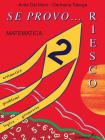 Se provo� riesco vol.2