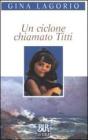 Un ciclone chiamato Titti