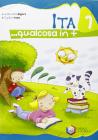 Ita... Qualcosa in pi�. Per la 1� classe elementare