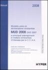 MUD 2008. Dati 2007 e principali adempimenti in materia ambientale di interesse per le C.C.I.A.A.