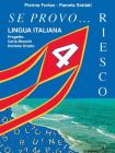 Se provo� riesco vol.4