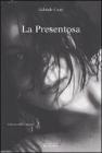 La presentosa