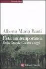 L' età contemporanea. Dalla grande guerra a oggi L' età contemporanea. Dalla grande guerra a oggi
