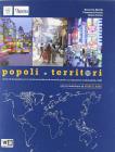Popoli e territori. Con atlante. Con espansione online. Per le Scuole superiori