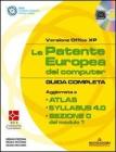La patente europea del computer. Guida completa. Versione Office XP. Con CD-ROM