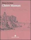 Ch�re maman. Scritti di bambini dell'aristocrazia asburgica 1857-1884