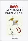 Guida ai magneti permanenti