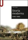 Storia moderna (1492-1848) Storia moderna (1492-1848)
