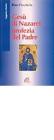 Ges� di Nazaret profezia del Padre