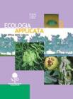 Ecologia applicata. Per gli Ist. Professionali per l'agricoltura vol.2