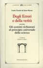 Degli errori e della verit�. Ovvero gli uomini richiamati al principio universale della scienza