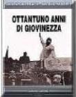 Ottantuno anni di giovinezza
