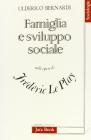 Famiglia e sviluppo sociale nelle opere di Frederic Le Play