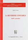 La revisione contabile. Analisi e procedure
