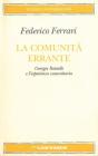 La comunit� errante. Georges Bataille e l'esperienza comunitaria