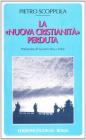 La �nuova cristianit� perduta