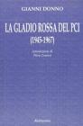 La Gladio rossa del PCI (1945-1967)