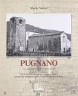Pugnano. Analisi conoscitiva della pieve di Santa Maria e di San Giovanni Battista