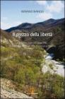Il prezzo della libert� 8 settembre 1943-25 aprile 1945. Testimonianze sui luoghi della Resistenza in Piemonte