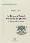 Brigata Tatari. Un'annu in gherra (Sa) Un anno sull'altipiano