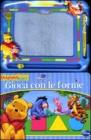 Gioca con le forme. Winnie the Pooh. Con gadget