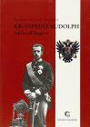 Kronprinz Rudolph. Addio all'impero