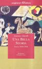 Una bella storia. Italia 1943-1956