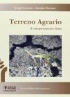 Terreno agrario. Il comportamento fisico Terreno agrario. Il comportamento fisico