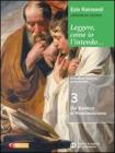 Leggere, come io l'intendo. Con espansione online. Per le Scuole superiori vol.3