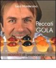 Peccati di gola. Scuola di pasticceria