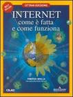Internet, com'� fatta e come funziona
