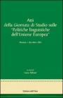 Atti della Giornata di studi sulle politiche linguistiche dell'Unione Europea