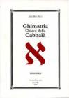 Ghimatria. Chiave della Cabbal� vol.1