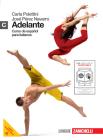 Adelante. Curso de espa�ol para italianos. Vol. C. Con espansione online. Con CD Audio. Per le Scuole superiori
