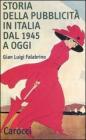 Storia della pubblicit� in Italia dal 1945 a oggi