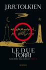 Le due torri. Il signore degli anelli vol.2 Le due torri. Il signore degli anelli vol.2