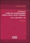 Commento al codice dei contratti pubblici relativi a lavori, servizi e forniture