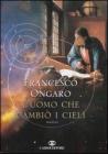 L' uomo che cambi� i cieli