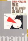Marx al tramonto del secolo. Teoria critica tra passato e futuro