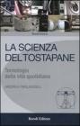 La scienza del tostapane. Tecnologia della vita quotidiana