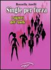 Single per forza. �I signori dell'Anelli�